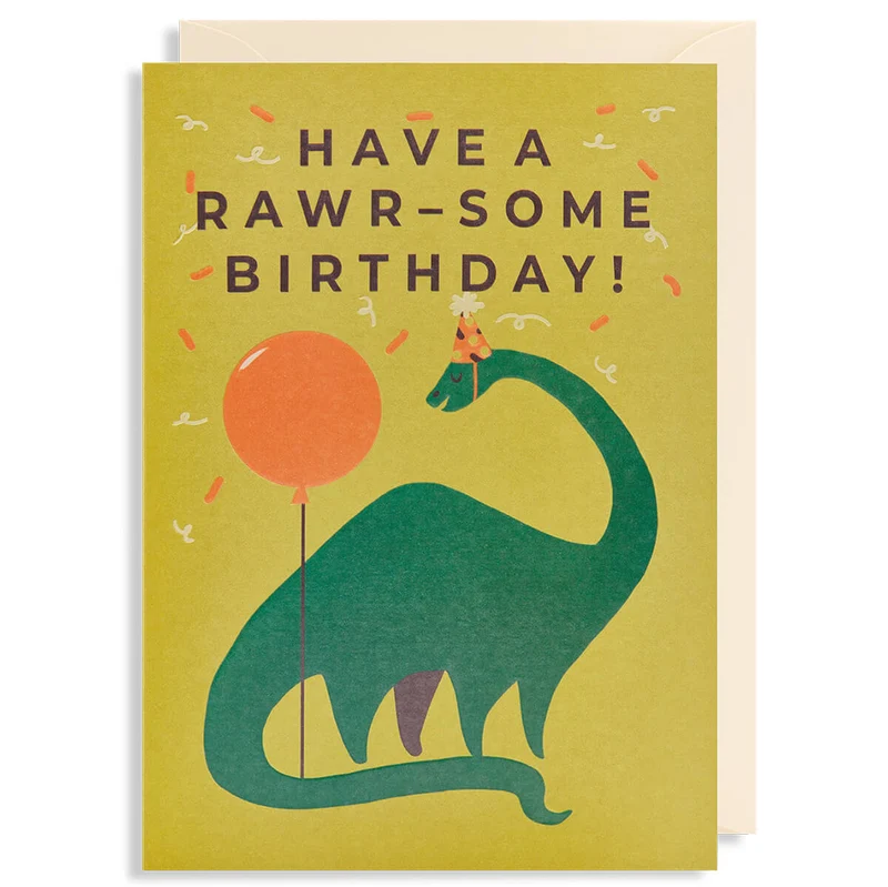 Have a Rawr-some Birthday Greetings Card by Naomi Wilkinson for Lagom Design