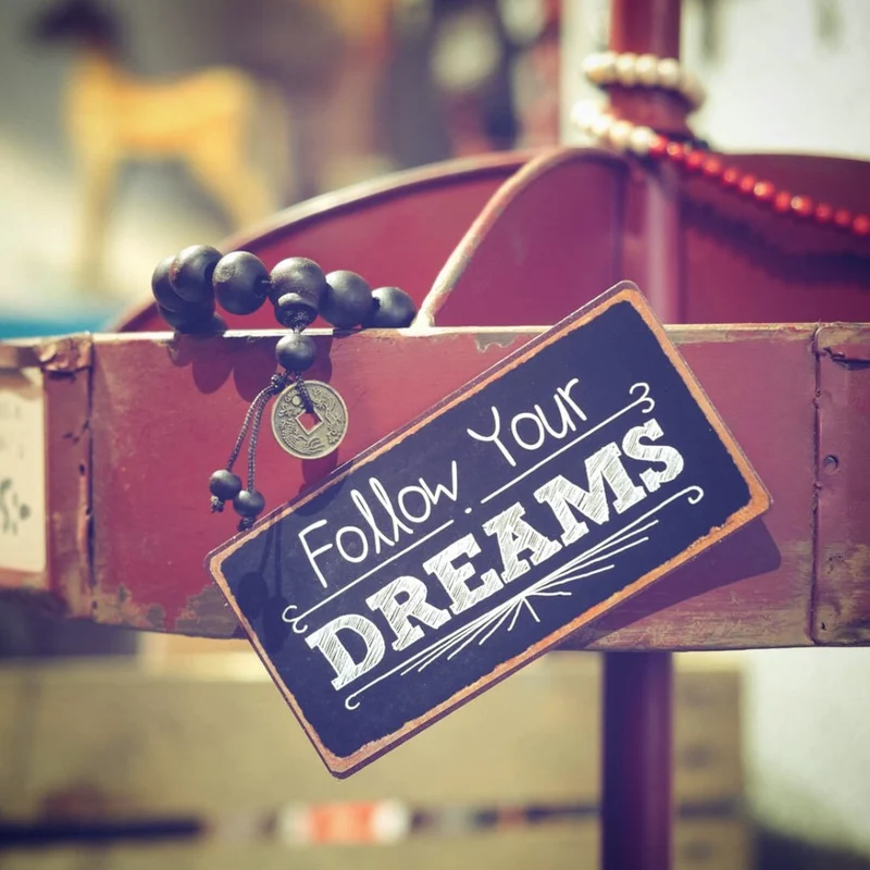 Magnet: Follow your dreams