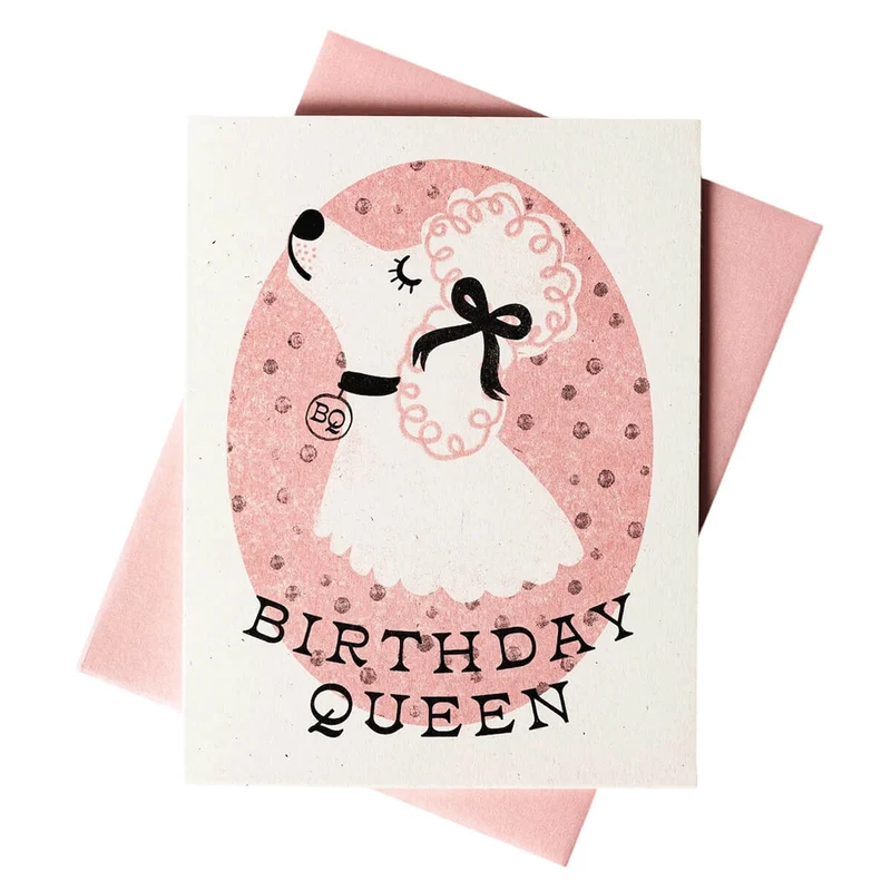 Birthday Queen Greetings Card by Bromstad Printing Co.