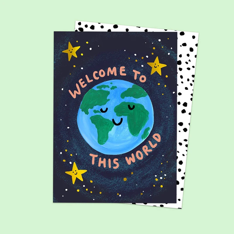 Welcome To This World Card Greetings Card by Eleanor Bowmer